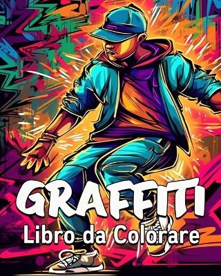 Graffiti Libro da Colorare - Lea Sch�ning Bb