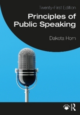 Principles of Public Speaking - Horn, Dakota