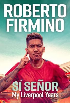 SÍ SEÑOR - Roberto Firmino
