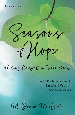 Seasons of Hope Journal Two - M Donna MacLeod