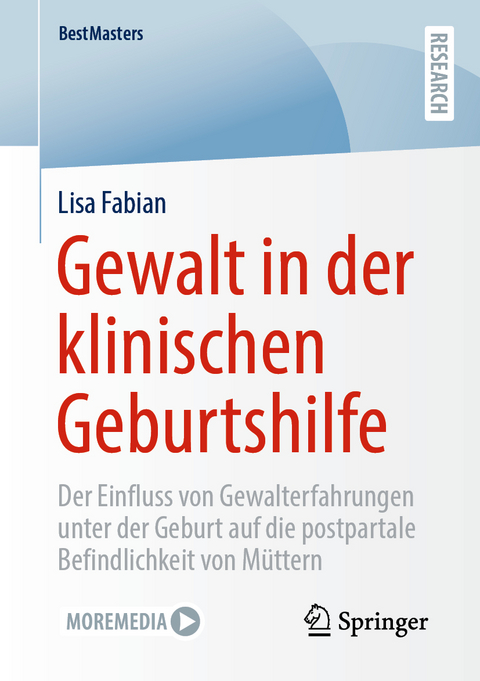 Gewalt in der klinischen Geburtshilfe - Lisa Fabian