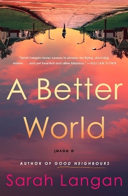 A Better World - Sarah Langan