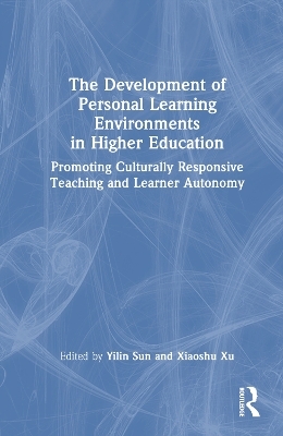 The Development of Personal Learning Environments in Higher Education - 