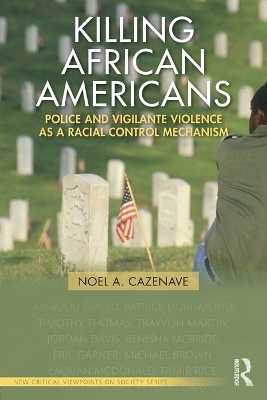 Killing African Americans - Noel A. Cazenave