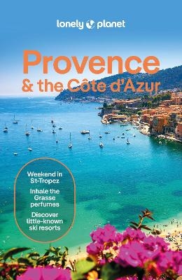 Provence & the Cote d'Azur - Chrissie McClatchie, Michael Frankel, Ashley Parsons
