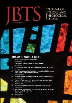 Journal of Biblical and Theological Studies, Issue 7.1 - 