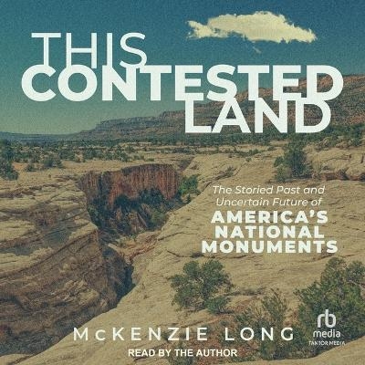 This Contested Land - McKenzie Long