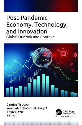 Post-Pandemic Economy, Technology, and Innovation - 