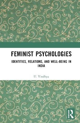 Feminist Psychologies - U. Vindhya