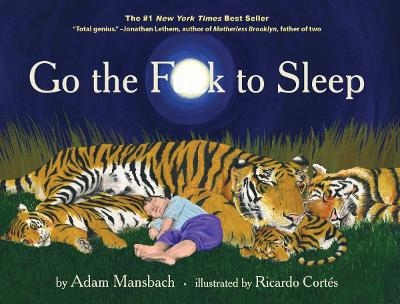 Go the Fuck to Sleep - 