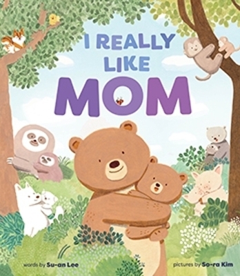 I Really Like Mom - Su-An Lee