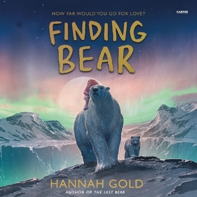 Finding Bear - Hannah Gold