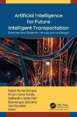 Artificial Intelligence for Future Intelligent Transportation - 