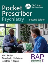 Pocket Prescriber Psychiatry - Rogers, Jonathan; Butler, Matt; Nicholson, Timothy Rj