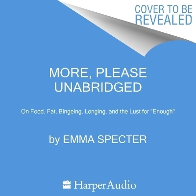 More, Please - Emma Specter