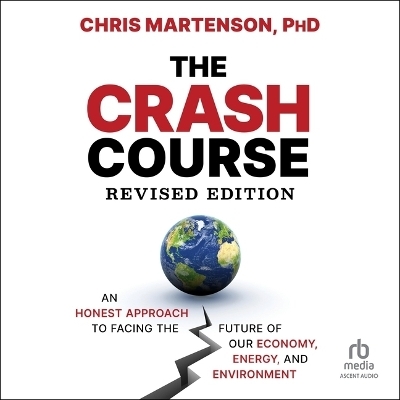 The Crash Course - Chris Martenson