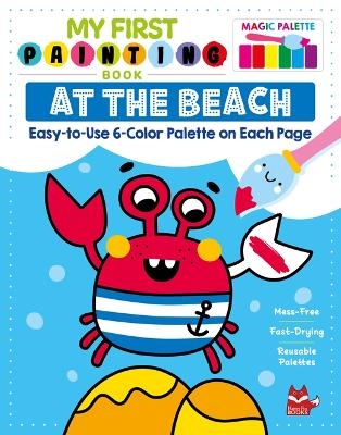 My First Painting Book: At the Beach -  Clorophyl Editions