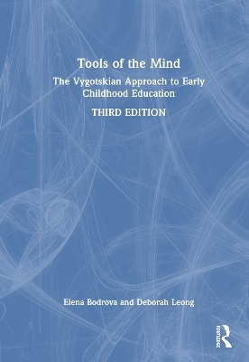 Tools of the Mind - Elena Bodrova, Deborah Leong