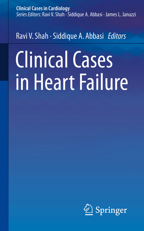 Clinical Cases in Heart Failure - 