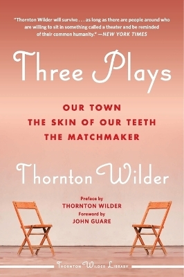 Three Plays - Thornton Wilder