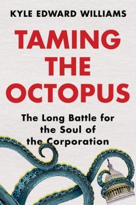 Taming the Octopus - Kyle Edward Williams