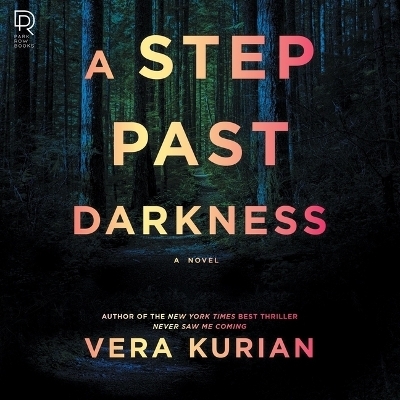 A Step Past Darkness - Vera Kurian