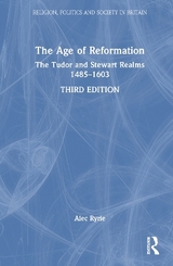 The Age of Reformation - Ryrie, Alec