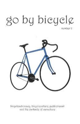 Go by Bicycle #2 - Scott Larkin