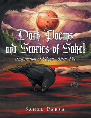 Dark Poems and Stories of Sahel - Sahel Parsa