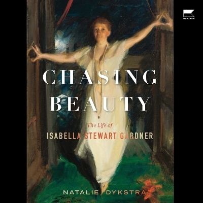 Chasing Beauty - Natalie Dykstra, Zoe Pagnamenta