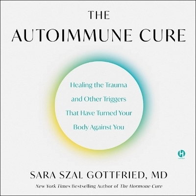 The Autoimmune Cure -  MD