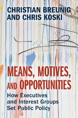 Means, Motives, and Opportunities - Christian Breunig, Chris Koski