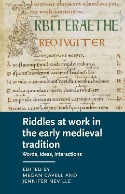 Riddles at Work in the Early Medieval Tradition - 