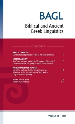 Biblical and Ancient Greek Linguistics, Volume 10 - 