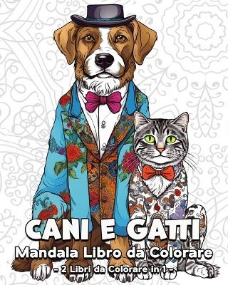 Cani e Gatti Mandala Libro da Colorare - Lea Sch�ning Bb