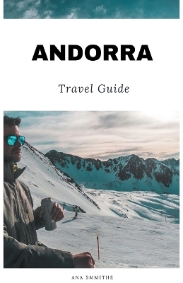 Andorra - Ana Smithe