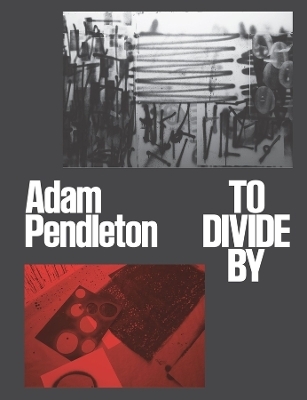 Adam Pendleton - 