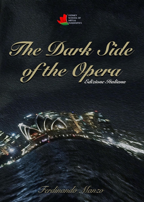 The Dark Side of the Opera -  Ferdinando Manzo