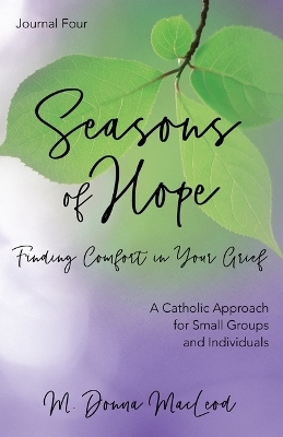 Seasons of Hope Journal Four - M Donna MacLeod