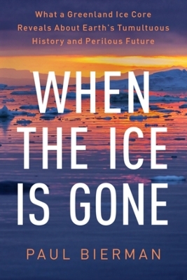 When the Ice Is Gone - Paul Bierman