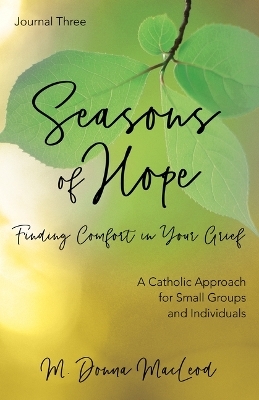 Seasons of Hope Journal Three - M Donna MacLeod