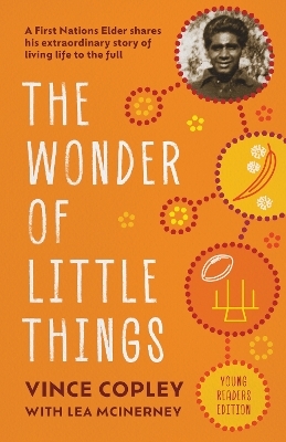 The Wonder of Little Things - Vince Copley, Lea McInerney