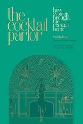 The Cocktail Parlor - Nicola Nice
