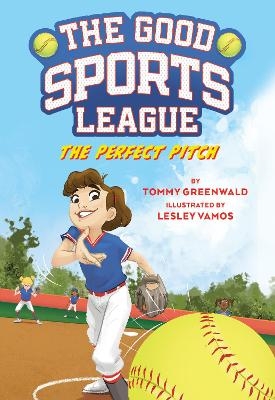 The Perfect Pitch (Good Sports League #2) - Tommy Greenwald