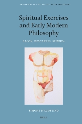 Spiritual Exercises and Early Modern Philosophy - Simone D'Agostino