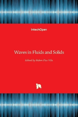 Waves in Fluids and Solids - 