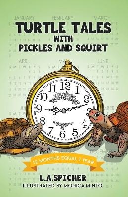 Turtle Tales with Pickles and Squirt - L a Spicher