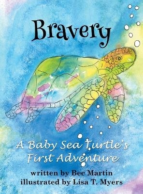 Bravery - Bec Martin