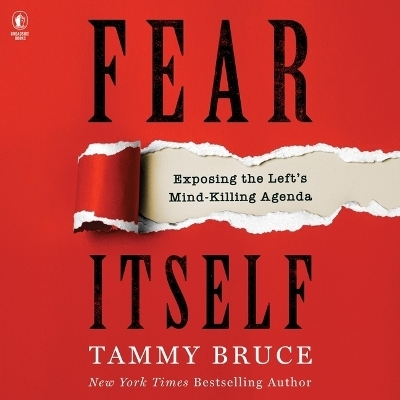 Fear Itself - Tammy Bruce