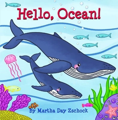 Hello, Ocean! - Martha Zschock